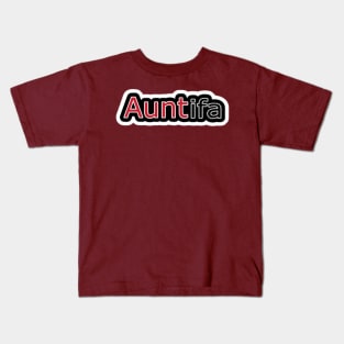 AUNTifa Sticker - Back Kids T-Shirt